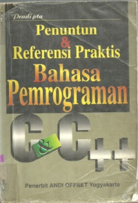 Image of Penuntun dan referensi praktis bahasa pemrograman c dan c++