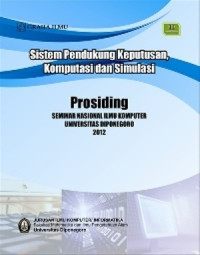 Image of Prosiding seminar nasional ilmu komputer universitas diponegoro 2012 : Solusi komputasi & teknologi informasi dalam peningkatan daya saing global