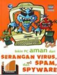 Image of Bikin PC aman dari serangan virus, spam, dan spyware