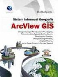 Image of Sistem informasi geografis dengan archview GIS
