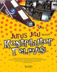 Image of Jurus Jitu Menjadi Kontributor Televisi