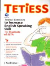 Image of Tetiess 2 Topical Exercises to Increase English Speaking Skill for Students of SLTA
