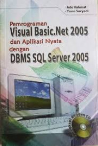 Image of Pemrograman visual basic net 2005 dan aplikasi nyata dengan DBMS SQL server 2005