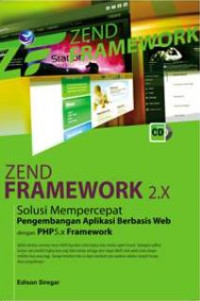 Image of Zend Framework 2.X : Solusi Mempercepat Pengembangan Aplikasi Berbasis Web Dengan PHP 5.x Framework+cd
