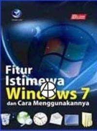 Image of Fitur istimewa windows 7 dan cara menggunakannya