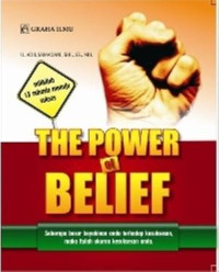 Image of Milikilah 13 rahasia menuju sukses: THE POWER of BELIEF