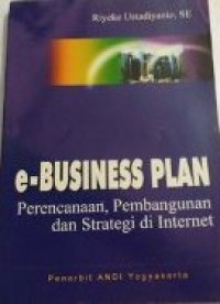 Image of E-Business plan perencanaan,pembangunan dan strategi di internet