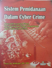 Image of Sistem pemidanaan dalam cyber crime