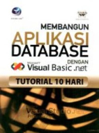 Image of Tutorial 10 hari : membangun aplikasi database dengan visual basic.net