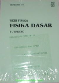 Image of Seri fisika fisika dasar gelombang dan optik