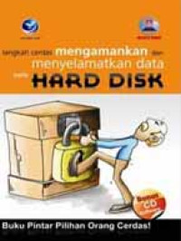 Image of Langkah cerdas mengamankan dan menyelamatkan data pada hard disk