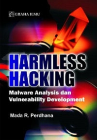 Image of Harmless Hacking: Malware Analysis dan Vulnerability Development
