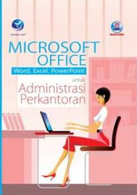Image of Microsoft Office Word, Excel, Powerpoint untuk Administrasi Perkantoran