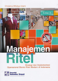 Image of Manajemen ritel : Strategi dan implementasi Ritel Modern