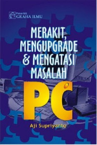 Image of Merakit, mengupgrade & mengatasi masalah PC