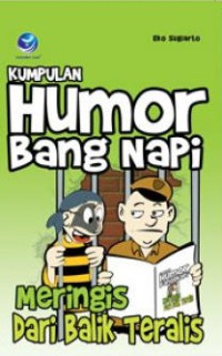 Image of Meringis Dari Balik Teralis: Kumpulan Humor Bang Napi