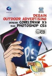 Image of PAS: Desain outdoor advertising dengan coreldraw x5 dan photoshop CS5