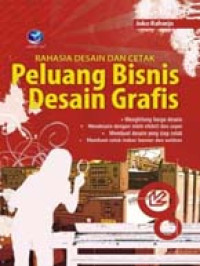 Image of Rahasia desain dan cetak - peluang bisnis desain grafis