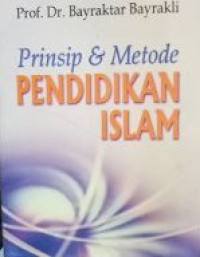 Image of Prinsip dan metode pendidikan islam