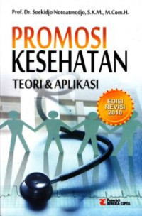 Image of Promosi kesehatan teori dan aplikasi