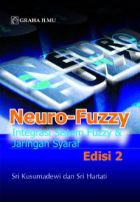 Image of Neuro-fuzzy: Integrasi sistem fuzzy dan jaringan syaraf