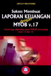Image of Sukses membuat laporan keuangan dengan MYOB V.17