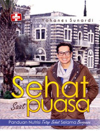 Image of Sehat Saat Puasa, Panduan Nutrisi Tetap Sehat Selama Berpuasa