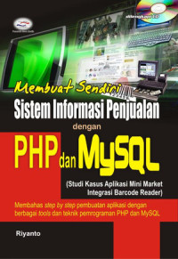 Image of Membuat sendiri sistem informasi penjualan dengan PHP dan MySQL