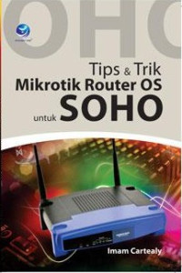 Image of Tips dan trik mikrotik router OS untuk SOHO