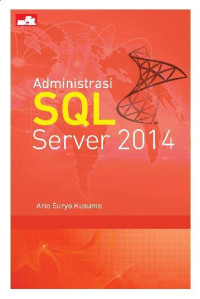 Image of Manajemen dan administrasi data base menggunakan SQL server 2000