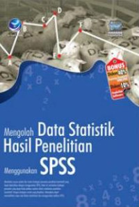Image of Mengolah Data Statistik Hasil Penelitian Menggunakan SPSS
