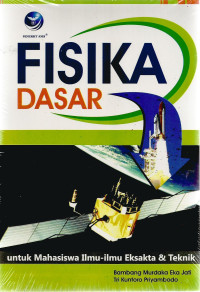 Image of Fisika dasar untuk mahasiswa ilmu-ilmu eksakta dan teknik