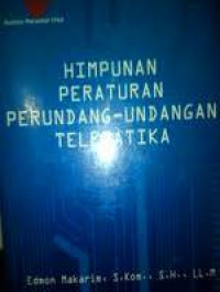 Image of Himpunan peraturan perundang-undangan telematika