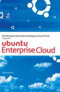 Image of Membangun infrastruktur komputasi aman privat menggunakan ubuntu enterprise cloud