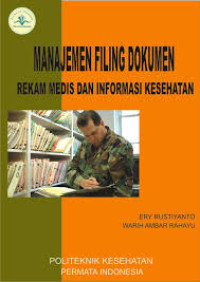 Manajemen filing dokumen rekam medis dan informasi kesehatan