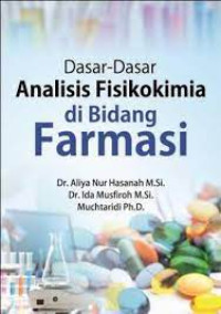 Dasar-dasar analisis fisikokimia di bidang farmasi