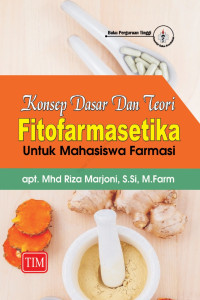 Konsep dasar dan teori fitofarmasetika