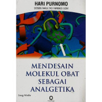 Mendesain molekul obat sebagai analgenetika