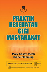 Praktik Kesehatan Gigi Masyarakat