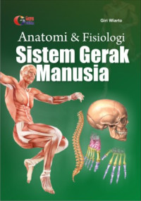 Anatomi & fisiologi sistem gerak manusia