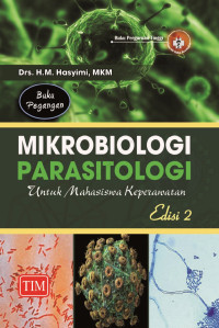 Buku Pegangan Mikrobiologi Parasitologi untuk Mahasiswa Keperawatan - Edisi 2