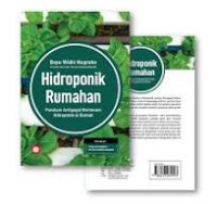 Hidroponik Rumahan Panduan Antigagal Bertanam Hidroponik di Rumah