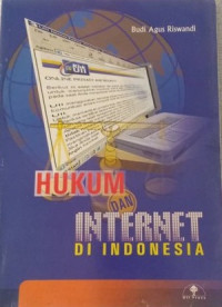 Hukum dan Internet Di Indonesia