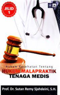 Hukum kesehatan tentang hukum malapraktik tenaga medis jilid 2