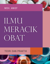 Ilmu Meracik Obat: Teori dan Praktik