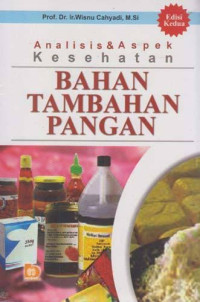 Analisis & aspek kesehatan bahan tambahan pangan