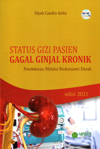 Status Gizi Pasien Gagal Ginjal Kronik: Pendekatan Melalui Biokimiawi Darah