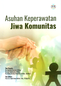 Asuhan Keperawatan Jiwa Komunitas