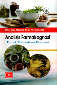 Analisis farmakognosi untuk mahasiswa farmasi