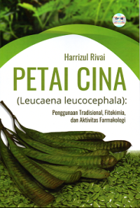 Petai Cina (Leucaena leucocephala): Penggunaan Tradisional, Fitokimia, dan Aktivitas Farmakologi